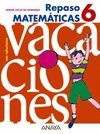 REPASO MATEMÁTICAS 6.