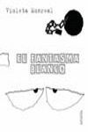 EL FANTASMA BLANCO