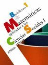 MATEMÁTICAS APLICADAS A LAS CIENCIAS SOCIALES, 1 BACHILLERATO