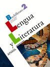 LENGUA Y LITERATURA, 2 BACHILLERATO