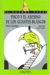 PISCO Y ASESINO GUANTES