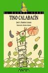 171. TINO CALABACÍN