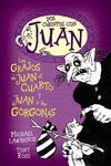 DOS CUENTOS CON JUAN. LOS GRAGOS DE JUAN EL CUARTO Y JUAN Y LAS GORGONAS