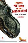 PEQUEÑA HISTORIA DE LOS DINOSAURIOS