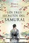 LOS TRES SECRETOS DEL SAMURÁI