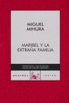 MARIBEL Y LA EXTRAÑA FAMILIA(C.A.123)(A.70 AÑOS