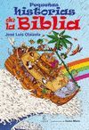 PEQUEÑAS HISTORIAS DE LA BIBLIA