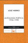 ANTOLOGIA POETICA 1936/98 (JOSE HIERRO)