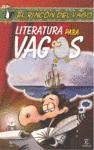 LITERATURA PARA VAGOS