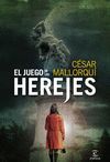 EL JUEGO DE LOS HEREJES