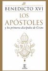 LOS APOSTOLES Y LOS PRIMEROS DISCIPULOS DE CRISTO