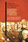 CASADAS MONJAS RAMERAS Y BRUJAS