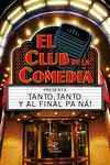 MONOLOGOS DE EL CLUB DE LA COMEDIA