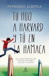 TU HIJO EN HARVARD Y TÚ EN LA HAMACA