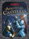 MISIÓN HISTORIA. ASALTO AL CASTILLO