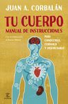 TU CUERPO: MANUAL DE INSTRUCCIONES