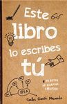 ESTE LIBRO LO ESCRIBES TU