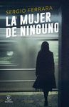 LA MUJER DE NINGUNO