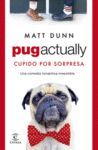PUG, ACTUALLY