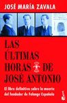 LAS ÚLTIMAS HORAS DE JOSÉ ANTONIO