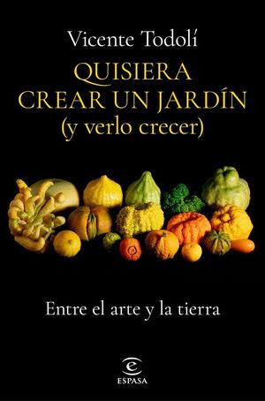 QUIERO CREAR UN JARDÍN Y VERLO CRECER