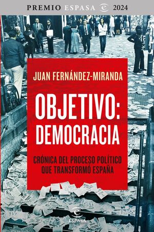 OBJETIVO DEMOCRACIA  - PREMIO ESPASA 2024