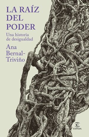 LA RAÍZ DEL PODER