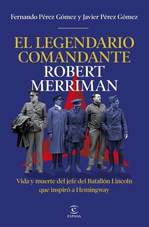 EL LEGENDARIO COMANDANTE ROBERT MERRIMAN