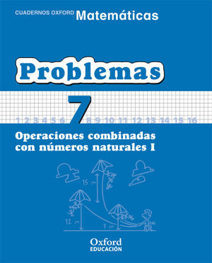 MATEMÁTICAS PRIMARIA CUADERNOS DE PROBLEMAS 7