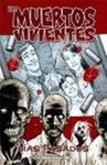 LOS MUERTOS VIVIENTES Nº 1