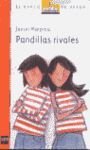 BVN.168 PANDILLAS RIVALES