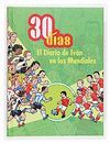 30 DIAS EL DIARIO DE IVAN EN LOS MUNDIAL