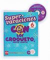 6EP.SUPERVACACIONES CON LOS CROQUETO, AGENTES SECRETOS