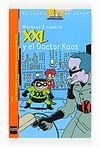 XXL.1 Y EL DOCTOR KAOS