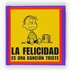 PEA.LA FELICIDAD ES UNA CANCION TRISTE