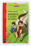 MORIBITO EL GUARDIAN DEL ESPIRITU BVMOR