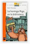 LA HORMIGA MIGA EN LA BIBLIOTECA