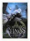 LA CAÍDA DE LOS REINOS