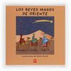 LOS REYES MAGOS DE ORIENTE