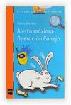 ALERTA MAXIMA OPERACION CONEJO