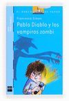 PABLO DIABLO Y LOS VAMPIROS ZOMBIS