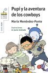 PUPI Y LA AVENTURA DE LOS COWBOYS