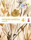RELIGIÓN CATÓLICA. 4 PRIMARIA. NUEVO KAIRÉ. ANDALUCÍA
