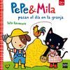 PEPE Y MILA PASAN EL DIA EN LA GRANJA