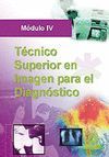 TÉCNICO SUPERIOR EN IMAGEN PARA EL DIAGNÓSTICO MODULO IV