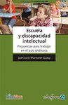 ESCUELA Y DISCAPACIDAD INTELECTUAL