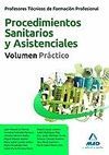 PROCEDIMIENTOS SANITARIOS Y ASISTENCIALES VOLUMEN PRACTICO