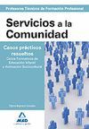 SERVICIOS A LA COMUNIDAD CASOS PRÁCTICOS RESUELTOS