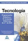 TECNOLOGIA PROGRAMACION DIDACTICA Y UNIDADES DIDACTICAS DE 3º DE ESO