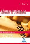 TECNICO AUXILIAR DE SERVICIO DE LA CONSEJERIA DE LA UNIVERDIDAD